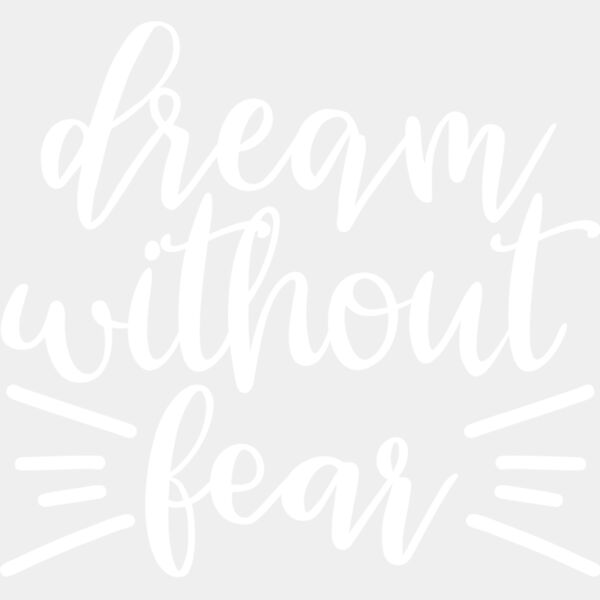 Dream Without Fear Thumbnail