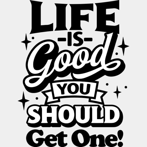 Life is good SVG Thumbnail